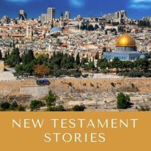 New Testament Stories